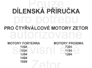 Zetor – motory Forterra Proxima – Dílenská příručka