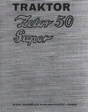 Zetor 50 Super – Návod k obsluze